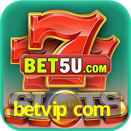 betvip com